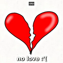 NO LOVE